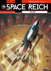 Wunderwaffen présente Space Reich Tome 1 : duel d'aigles