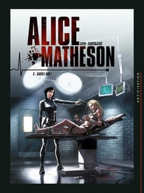 Alice Matheson Tome 3 : sauvez Amy !