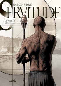 Servitude Tome 5 : Shalin Tome 1