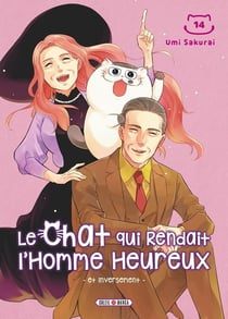 Le chat qui rendait l'homme heureux et inversement Tome 14
