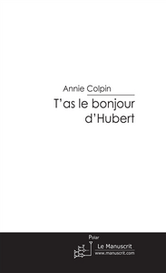 T'as le bonjour d'Hubert