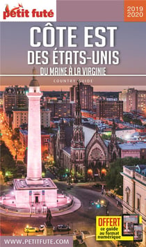 Guide Côte Est Des Etats-unis 2019/2020 Petit Futé: Du Maine à la Viriginie