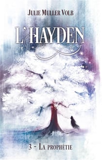 L'Hayden T.3 - la prophétie