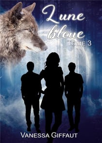 Lune bleue t.3