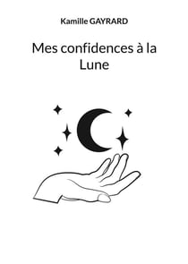 Mes confidences à la lune