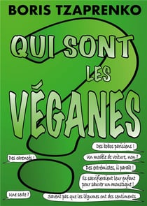 Qui sont les véganes