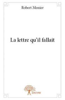 La lettre qu'il fallait