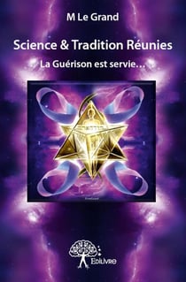 Science & tradition réunies - la guérison est servie...