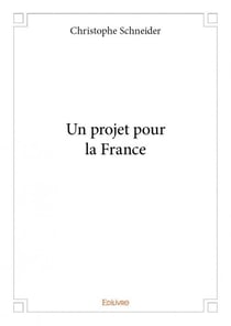 Un projet pour la france