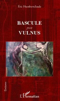 Bascule puis vulnus