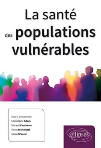 La santé des populations vulnérables