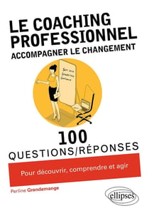 100 questions/réponses : le coaching professionnel