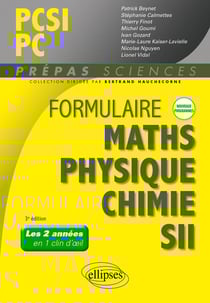 Formulaire PCSI/PC : maths, physique-chimie, SII nouveaux programmes
