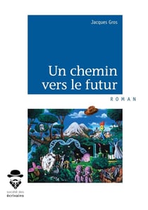 Un chemin vers le futur