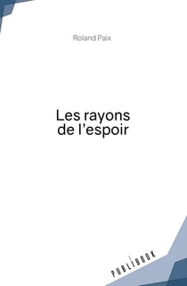 Les rayons de l'espoir