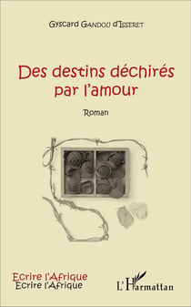 Des destins déchirés par l'amour