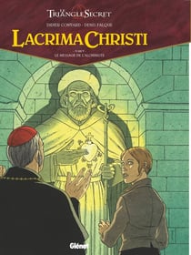 Le triangle secret - Lacrima Christi Tome 5 : le message de l'alchimiste