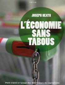 L'économie sans tabous - petit traité à l'usage des détracteurs du capitalisme