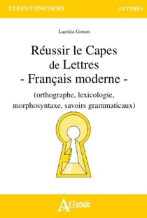 Réussir le Capes de lettres - français moderne
