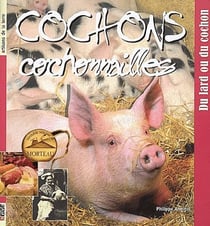 Cochons et cochonailles