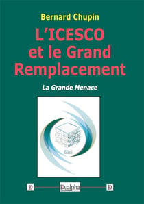 L'ICESCO et le grand remplacement : la grande menace