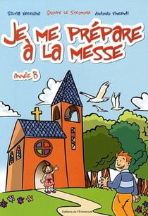 Je me prépare à la messe - année b