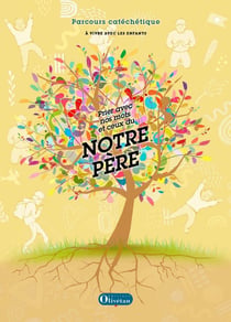 Prier avec nos mots et ceux du Notre Père