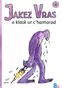 Jakez Vras Tome 4 : o klask ur c'hamarad