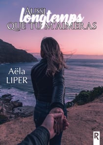 Aussi longtemps que tu m'aimeras
