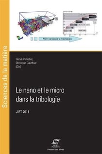 Le nano et le micro dans la tribologie - JIFT 2011