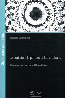 Le praticien, le patient et les artefacts