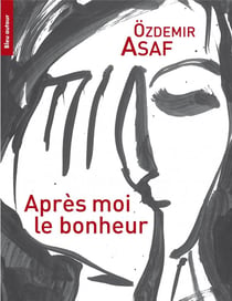 Après moi, le bonheur