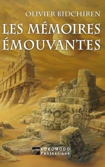 Les mémoires émouvantes