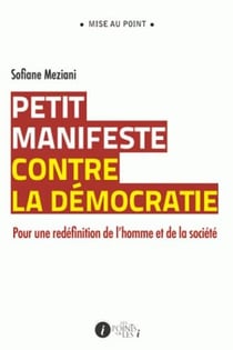 Petit manifeste contre la démocratie