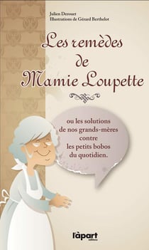 Remèdes de mamie loupette