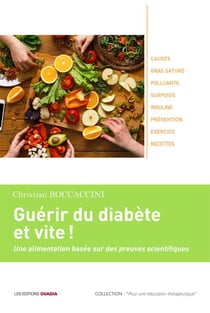 Guérir du diabète et vite ! une alimentation basée sur des preuves scientifiques
