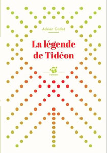 La légende de Tidéon