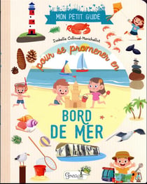 Mon petit guide : pour se promener en bord de mer