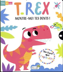 T-rex, montre-moi tes dents !