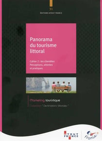 Panorama du tourisme littoral : cahier 2 - analyse de la demande
