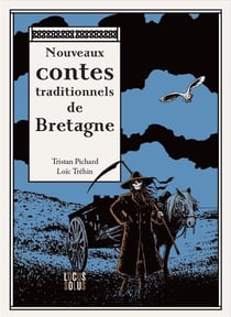 Nouveaux contes traditionnels de Bretagne