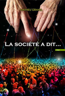 LA SOCIETE A DIT