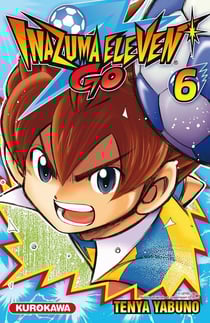 Inazuma eleven go Tome 6