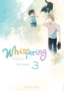 Whispering - les voix du silence Tome 3