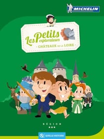 Les petits explorateurs - châteaux de la loire