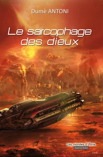 Le sarcophage des dieux