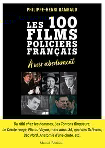 Les 100 films policiers français à voir absolument