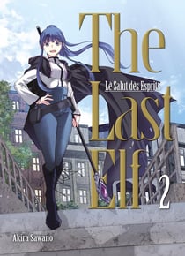 The last elf, le salut des esprits Tome 2