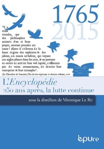 L' Encyclopédie, 250 ans après, la lutte continue