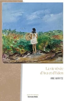 La vie rêvée d'Ava et d'Eden